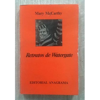 Retratos de Watergate - Mary McCarthy.